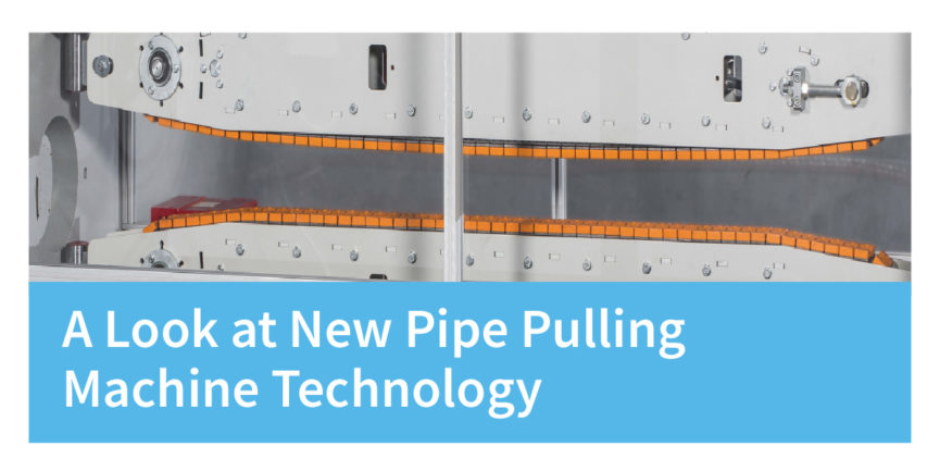New Pipe Pulling Machine Technology