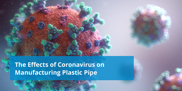 Coronavirus on manufacturing plastic pipe